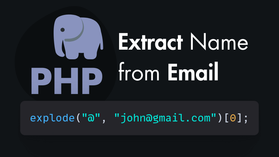 PHP Code to Extract User Name From Email ID