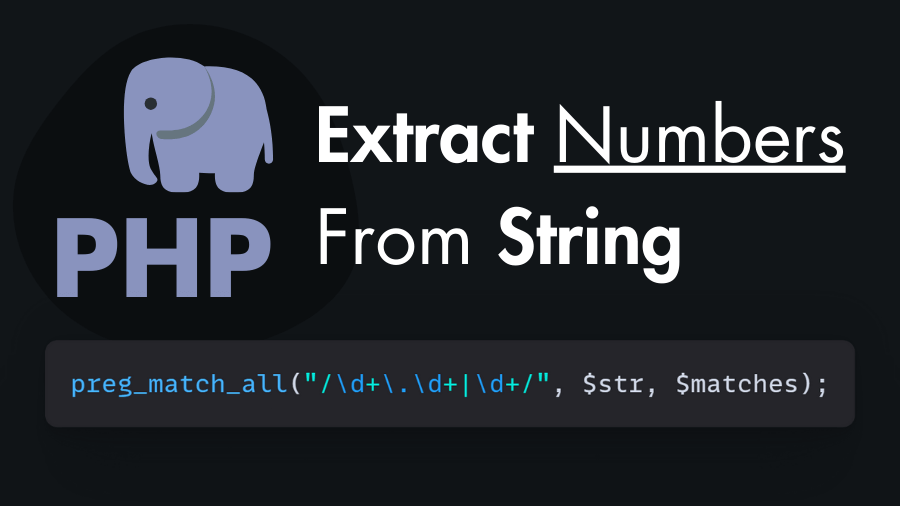 PHP Code to Extract Numbers From A String