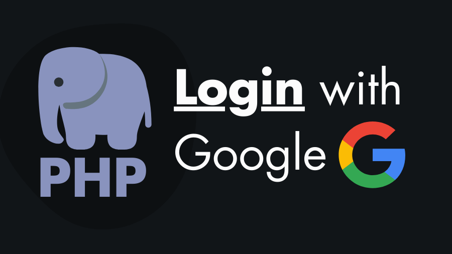 Login with Google Account using PHP