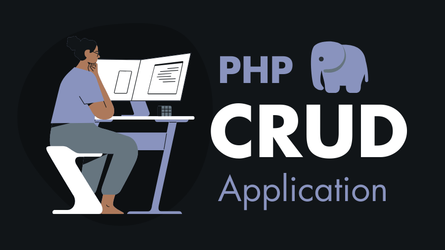 Tutorial to Create PHP CRUD application