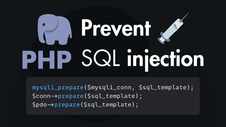 Tutorial to prevent SQL injection in PHP