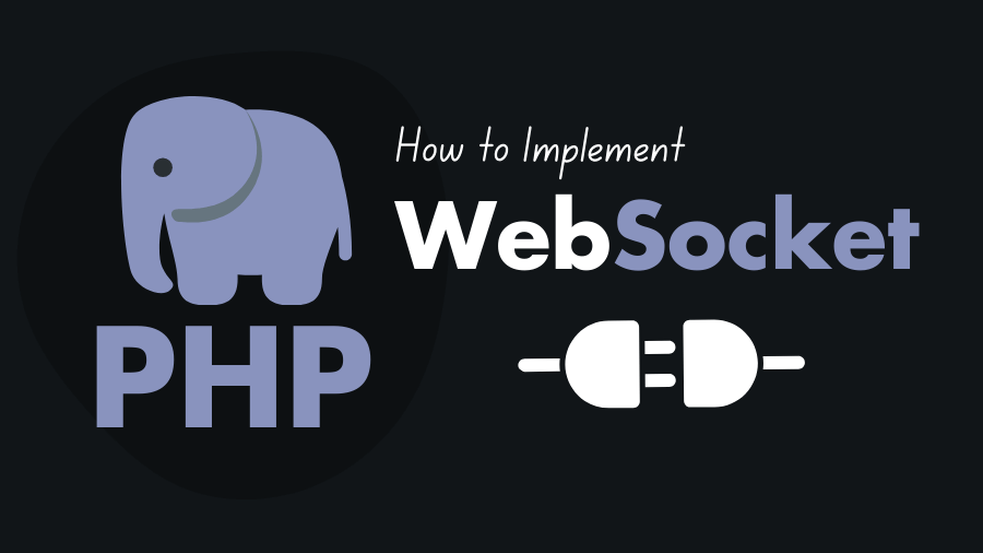 Implement WebSocket Server Using PHP